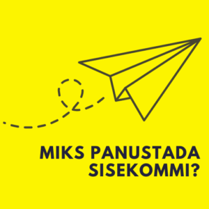 Miks panustada sisekommunikatsiooni