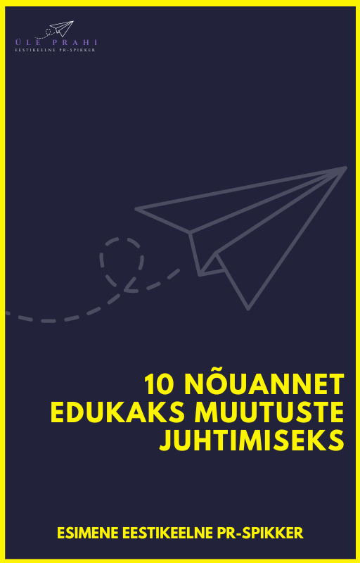 10 nõuannet edukaks muutuste juhtimiseks