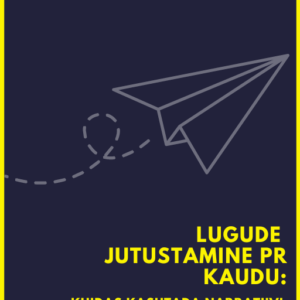 Lugude jutustamine PR kaudu